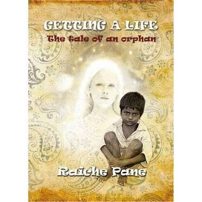 Getting a Life: The Tale of an Orphan (Paperback)