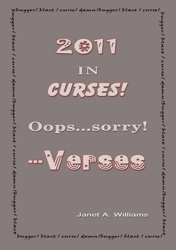 2011 in Curses - Oops, Sorry, Verses! (Paperback)
