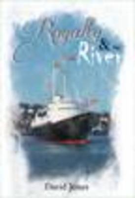 Royalty and the River (Paperback)