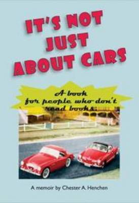 It's Not Just About Cars: A Book for People Who Don't Read Books (Paperback)
