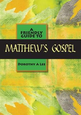 Friendly Guide to Matthew's Gospel - Friendly Guide (Paperback)