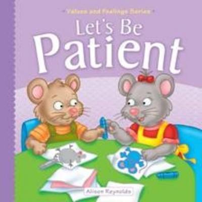 Let's be Patient (Hardback)