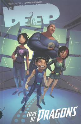The Deep: Here be Dragons Volume 1 (Paperback)