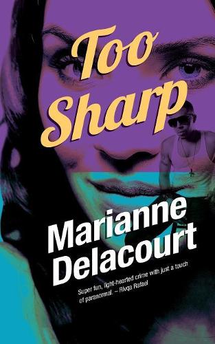 Too Sharp - Tara Sharp 3 (Paperback)