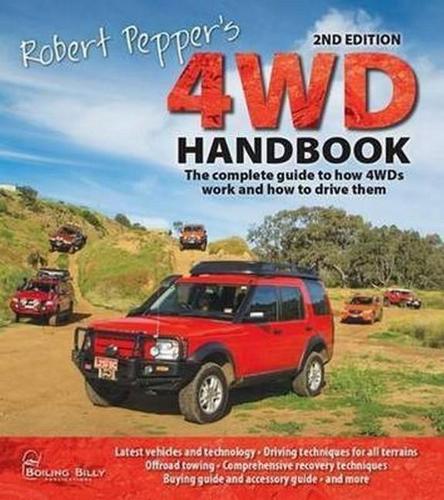 Robert Pepper's 4WD Handbook: The Complete Guide to How 4wds Work and How to Drive Them (Paperback)