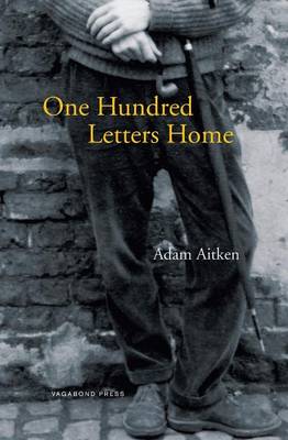 One Hundred Letters Home (Paperback)