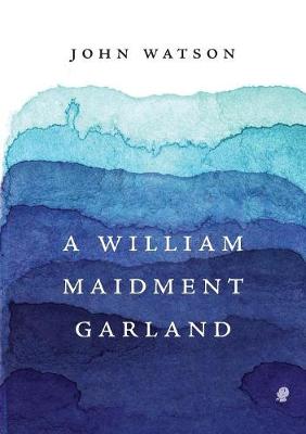 A William Maidment Garland (Paperback)