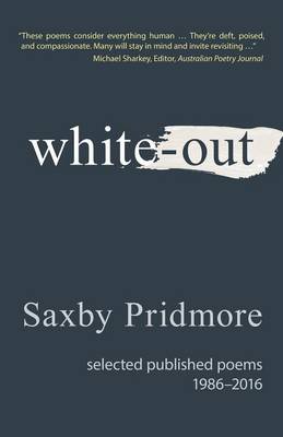 White-Out: Selected Published Poems 1986-2016 (Paperback)