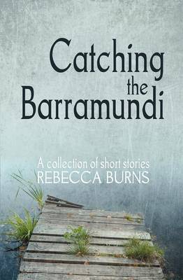 Catching the Barramundi (Paperback)