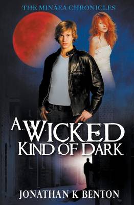 A Wicked Kind of Dark (Paperback)