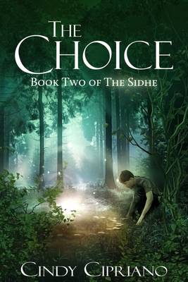 The Choice - The Sidhe (Paperback)