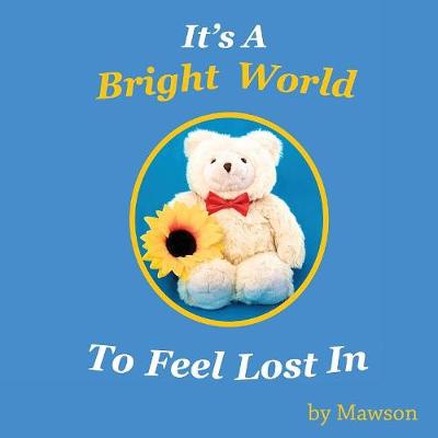 It's a Bright World (Paperback)