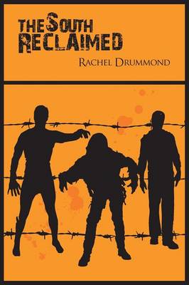 The South Reclaimed - The South Forsaken (Paperback)