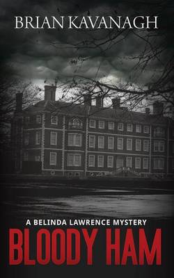 Bloody Ham (a Belinda Lawrence Mystery) (Paperback)