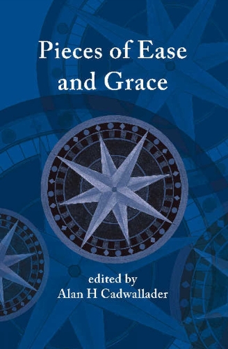 Pieces of Ease and Grace (Hardback)