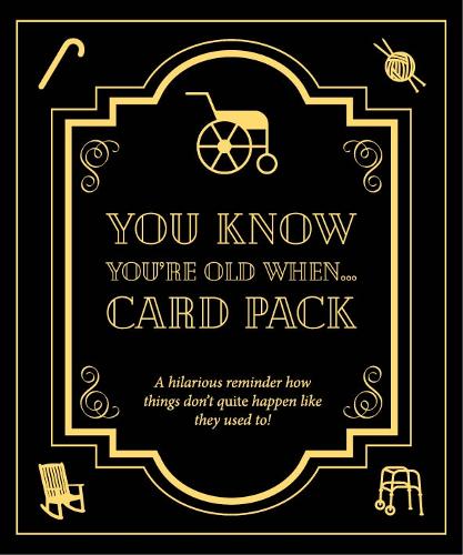 You Know You're Old When