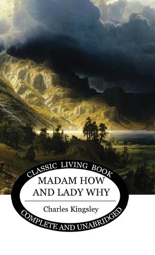 Madam How and Lady Why (Hardback)