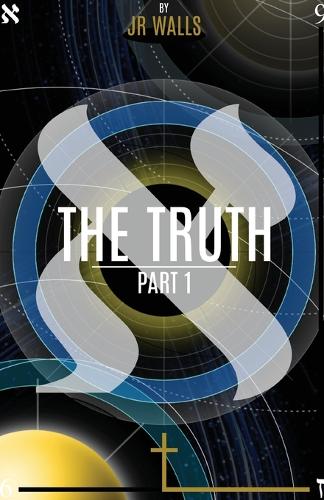 The Truth: Part 1 (Paperback)