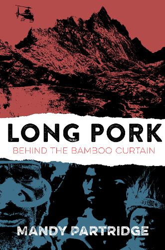 Long Pork: Behind the Bamboo Curtain (Paperback)
