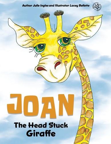 Joan the Head Stuck Giraffe (Paperback)