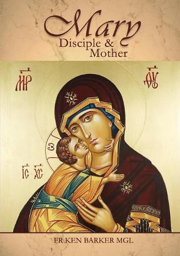 Mary: Disciple and Mother (Paperback)