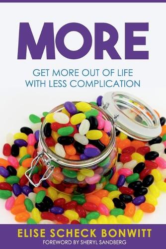 More: Get More Out of Life with Less Complication (Paperback)