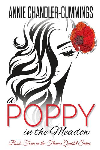 A Poppy in the Meadow - The Flower Quartet 4 (Paperback)