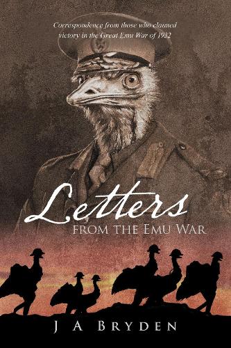 Letters From the Emu War (Paperback)