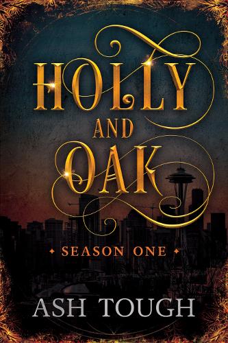 Holly and Oak: Season One (Paperback)