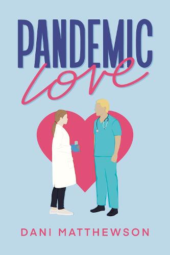 Pandemic Love (Paperback)