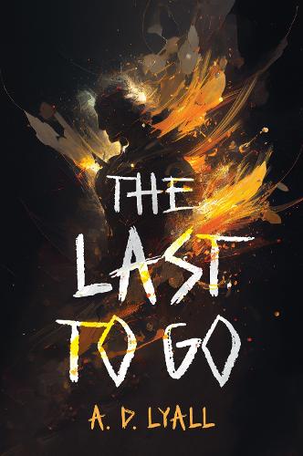 The Last to Go (Paperback)