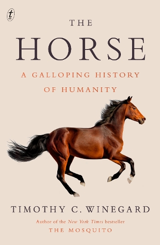 Timothy C. Winegard The Horse