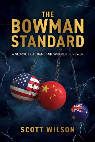 The Bowman Standard (Paperback)