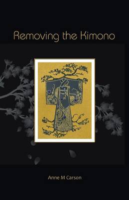 Removing the Kimono (Paperback)