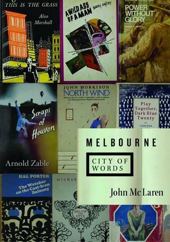 Melbourne: City of Words (Paperback)