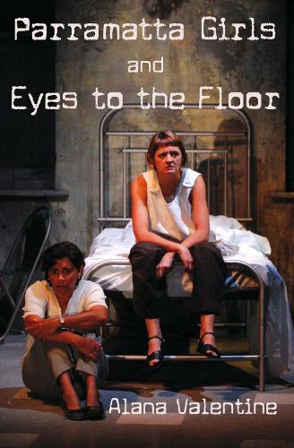 Parramatta Girls and Eyes to the Floor (Paperback)