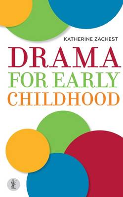 Drama for Early Childhood (Paperback)