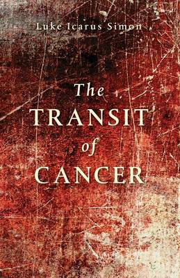 Transit of Cancer (Paperback)