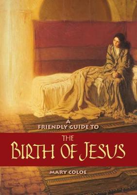 Friendly Guide to the Birth of Jesus - Friendly Guide 15 (Paperback)