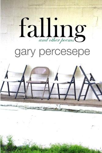 Falling and Other Poems (Paperback)
