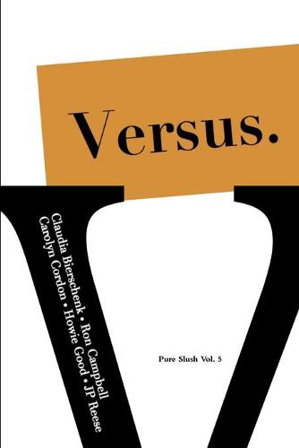 Versus. Pure Slush Vol. 5 (Paperback)