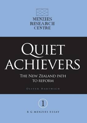 Quiet Achievers: The New Zealand Path to Reform (Paperback)