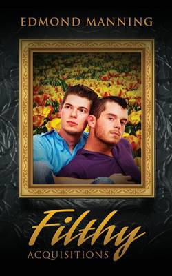 Filthy Acquisitions (Paperback)