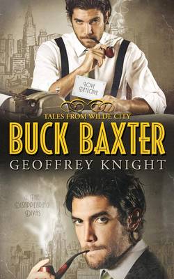 Buck Baxter: Love Detective/The Disappearing Divas (Paperback)