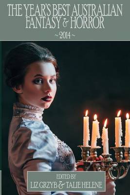 The Year's Best Australian Fantasy and Horror 2014 (Paperback)
