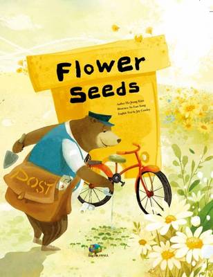 Flower Seeds: Initiating Change - Growing Strong (Paperback)