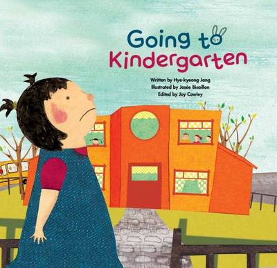 Going to Kindergarten: Adjusting to School - Growing Strong (Paperback)