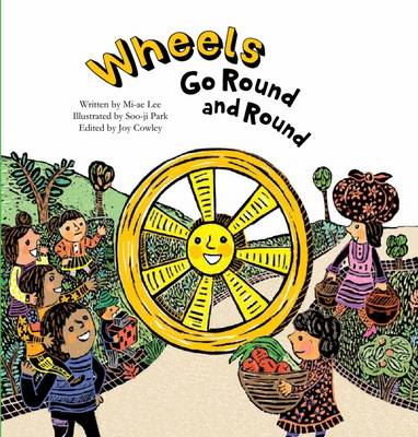 Wheels Go Round and Round - Science Storybooks (Paperback)