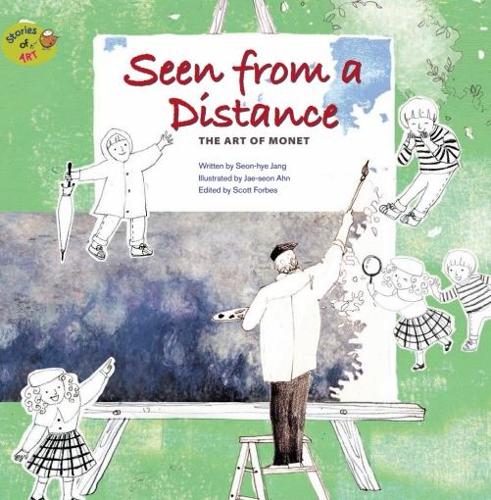 Seen from a Distance: The Art of Monet - Stories of Art (Paperback)