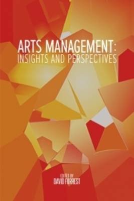 Arts Management: Insights and Perspectives (Paperback)